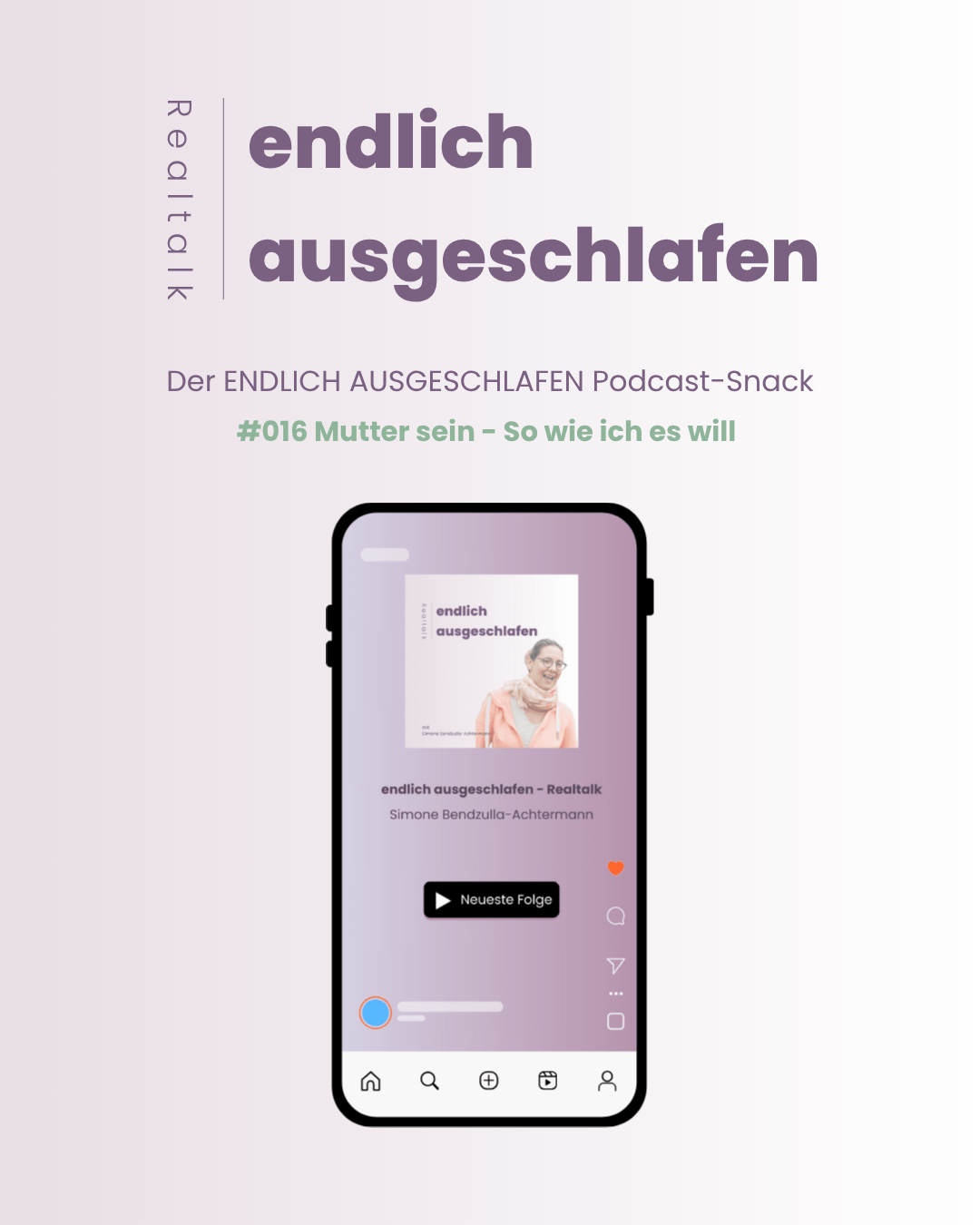 Podcast - Mutter sein - So wie ich es will I Simone Bendzulla-Achtermann